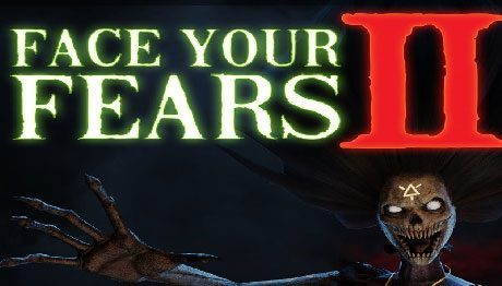 Face Your Fears II